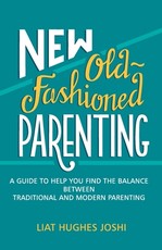 New Old Fashioned Parenting (English)
