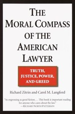 The Moral Compass of the American Lawyer