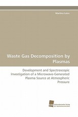 Waste Gas Decomposition by Plasmas