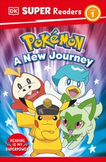 DK Super Readers Level 1 PokÃÂ©mon a New Journey