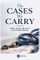 The Cases We Carry