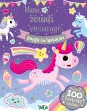 Mano žėrinti vienaragė. Knyga su lipdukais