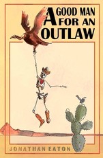 A Good Man for an Outlaw