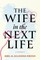 The Wife in the Next Life