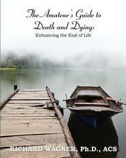 The Amateur's Guide to Death and Dying