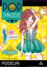 Mes madingos. Pop žvaigždės. Modeliai