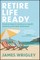 Retire Life Ready
