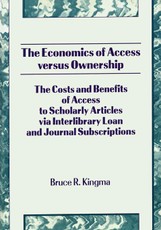 The Economics of Access Versus Ownership