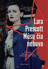 MŪSŲ ČIA NEBUVO