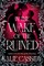 In the Wake of the Ruined