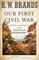 Our First Civil War