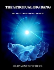 The Spiritual Big Bang