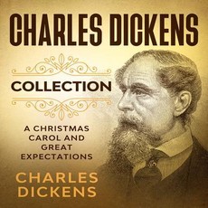 Charles Dickens Collection -  A Christmas Carol and Great Expectations