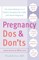 Pregnancy Do's and Don'ts