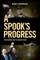 A Spook's Progress