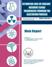 Estimating Loss-of-Coolant Accident (LOCA) Frequencies Through the Elicitation Process