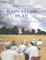 Rain Stops Play