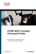 CCNP BSCI Portable Command Guide