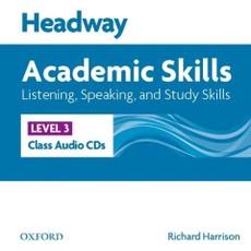 Headway 3. Academic Skills. Listen / Speak Class CD