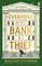 Everyone In This Bank Is A Thief