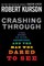 Crashing Through