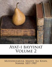 Ayat-I Bayyinat Volume 2