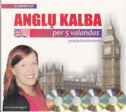Anglų kalba pradedantiesiems per 5 valandas