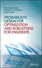 Probabilistic Design for Optimization and Robustness for Engineers