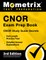 Cnor Exam Prep Book - Cnor Study Guide Secrets, Full-Length Practice Test, Detailed Answer Explanations
