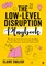 The Low-Level Disruption Playbook