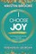 I Choose Joy