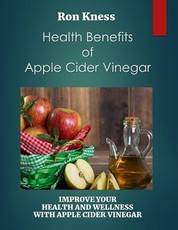 Health Benefits of Apple Cider Vinegar