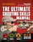 The Ultimate Shooting Skills Manual