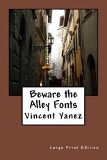 Beware the Alley Fonts (Large Print Edition)