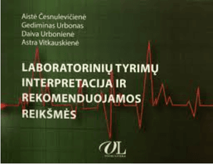 Laboratorinių tyrimų interpretacija ir rekomenduojamos reikšmės (2016)