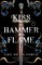 A Kiss of Hammer and Flame