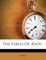 The Fables of Ãsop...