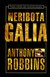 NERIBOTA GALIA. Naujas mokslas apie asmenines pergales