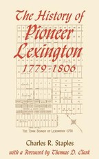 History of Pioneer Lex 1779-1806