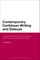 Contemporary Caribbean Writing and Deleuze