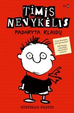 Timis nevykėlis. Nr. 1 Padaryta klaidų