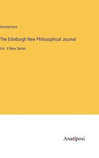 The Edinburgh New Philosophical Journal