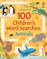100 Children's Word Searches: Animals