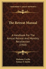 The Retreat Manual