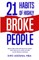 21 Habits of Highly Broke People