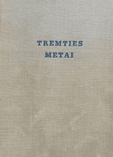 Tremties metai. Lietuvių rašytojų metraštis