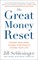 The Great Money Reset