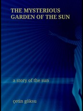 Mysterious Garden of the Sun