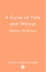 A Curse of Fate and Wolves
