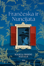 Frančeska ir Nuncijata (knyga su defektais)